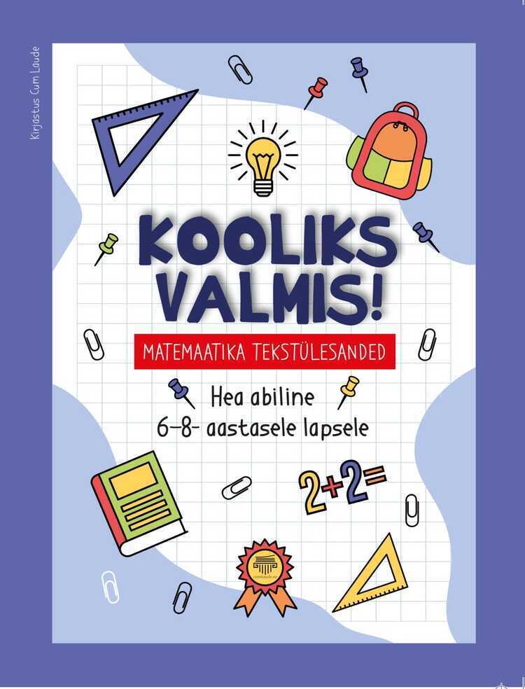 Kooliks Valmis. Matemaatika Tekstülesanded