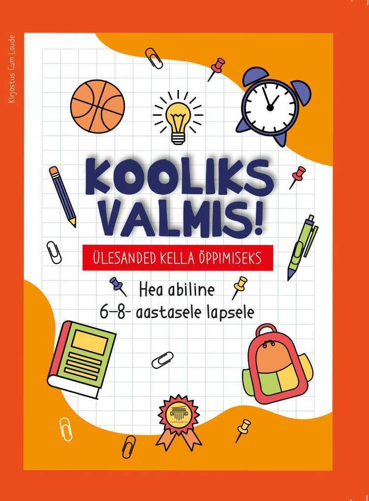Kooliks Valmis. Ülesanded Kella Õppimiseks