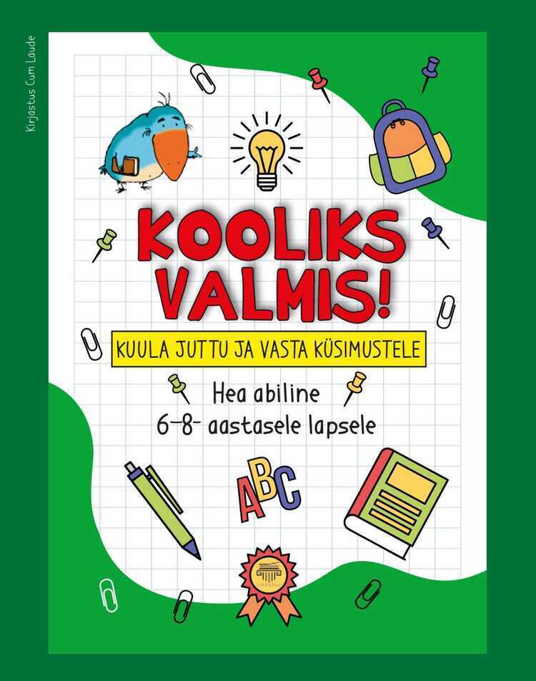 Kooliks Valmis. Kuula Juttu Ja Vasta Küsimustele