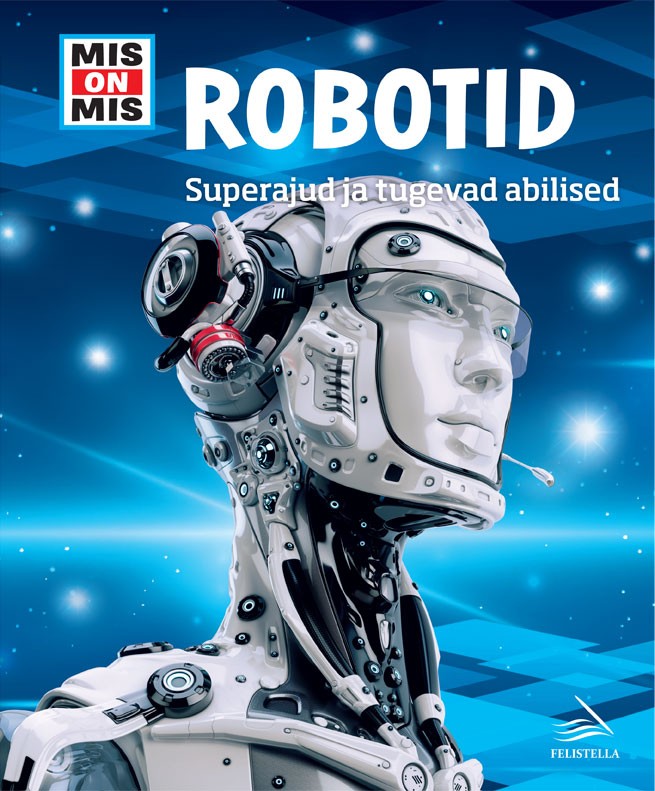 Robotid. Superajud Ja Tugevad Abilised