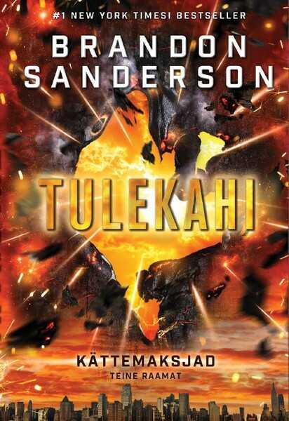 E-raamat: Kättemaksjad 2: Tulekahi