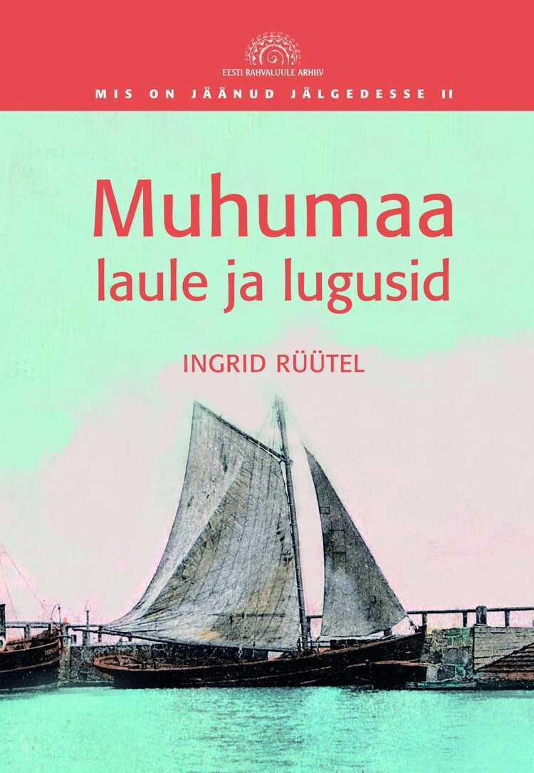 Muhumaa Laule Ja Lugusid