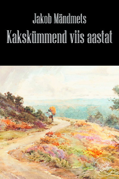 E-raamat: Kakskümmend viis aastat