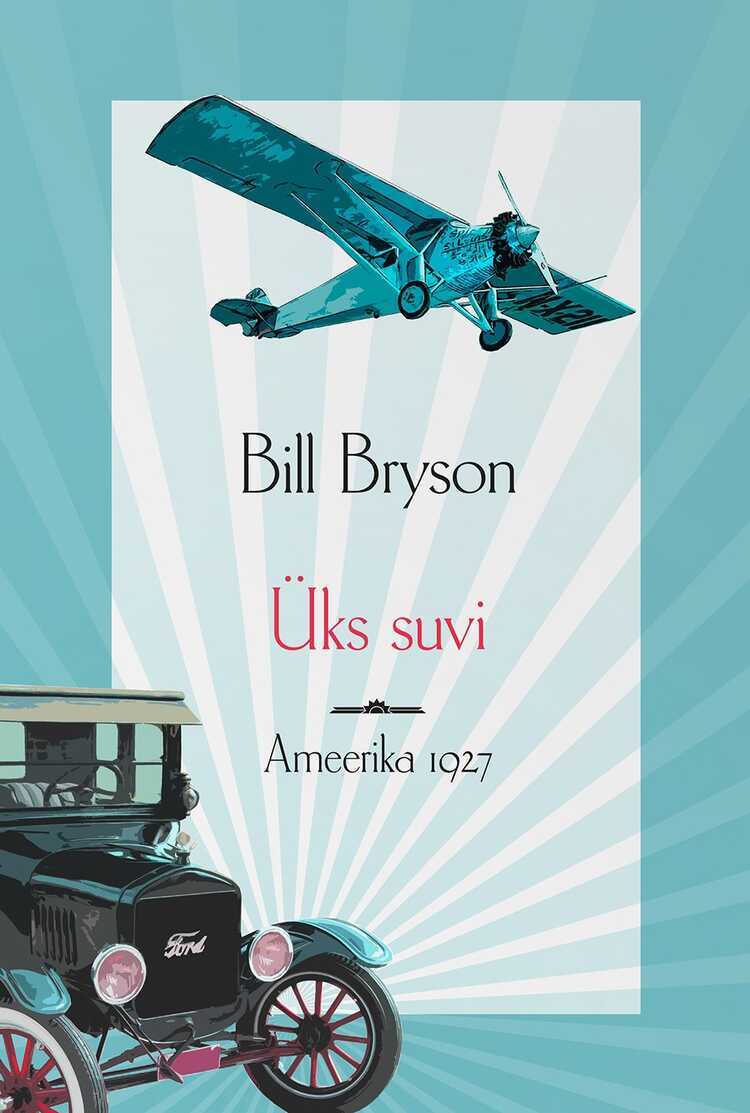 Üks Suvi. Ameerika 1927