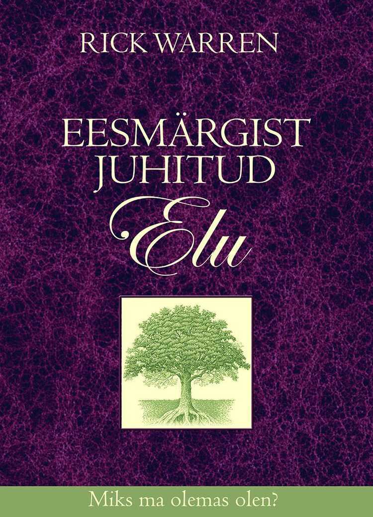 Eesmärgist Juhitud Elu