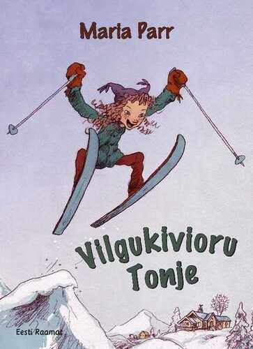 E-raamat: Vilgukivioru Tonje