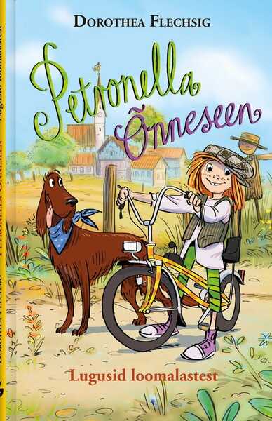 E-raamat: Petronella Õnneseen. Lugusid loomalastest