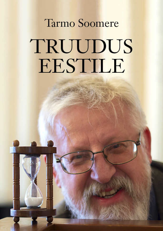 Truudus Eestile. Artiklid, Esseed Ja Laastud Teaduse Tähendusest