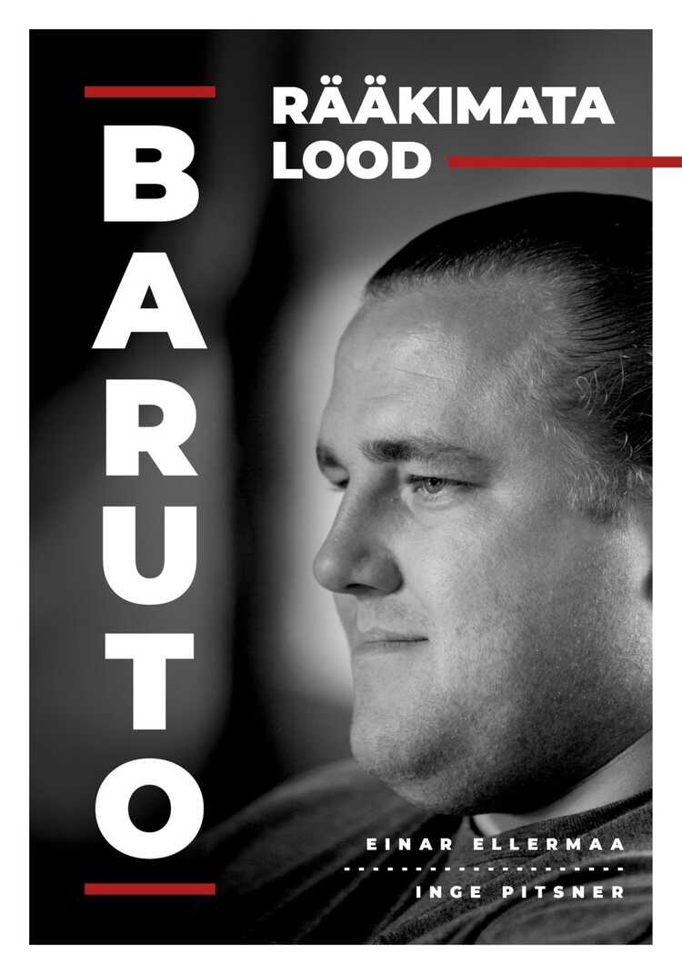 Baruto. Rääkimata lood