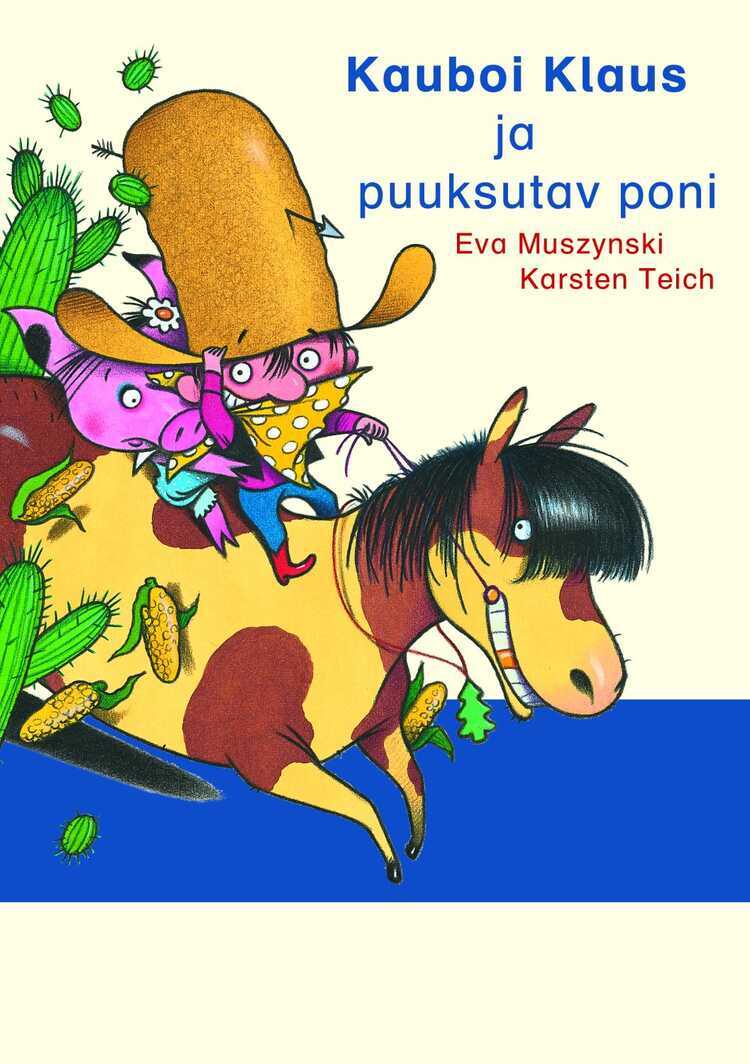 Kauboi Klaus ja puuksutav poni