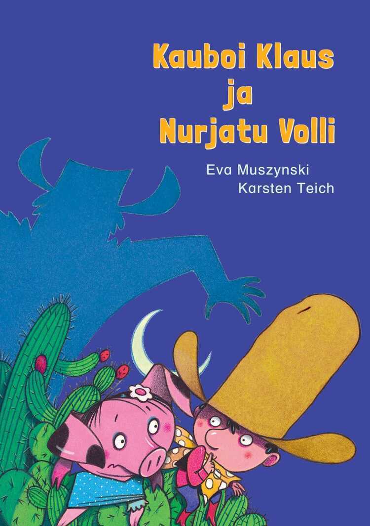 Kauboi Klaus ja nurjatu Volli