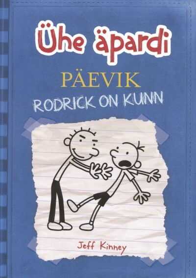 Ühe Äpardi Päevik. Rodrick on Kunn