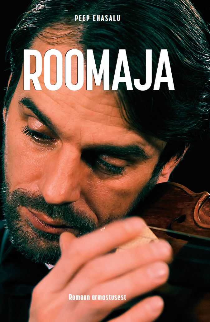 Roomaja. Romaan Armastusest