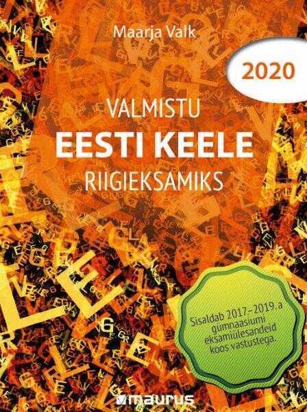 Valmistu Eesti Keele Riigieksamiks 2020