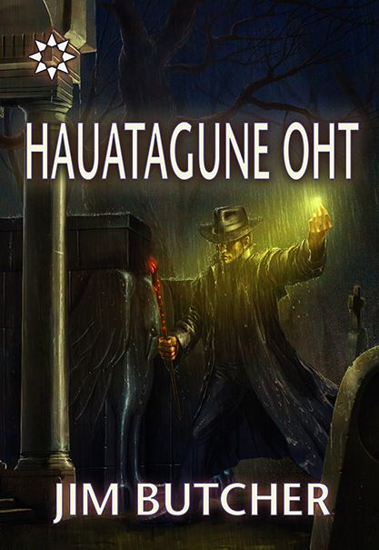 Hauatagune Oht. Dresdeni Toimikud, 3. Raamat