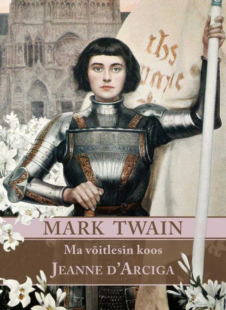 Ma võitlesin koos Jeanne d'Arciga