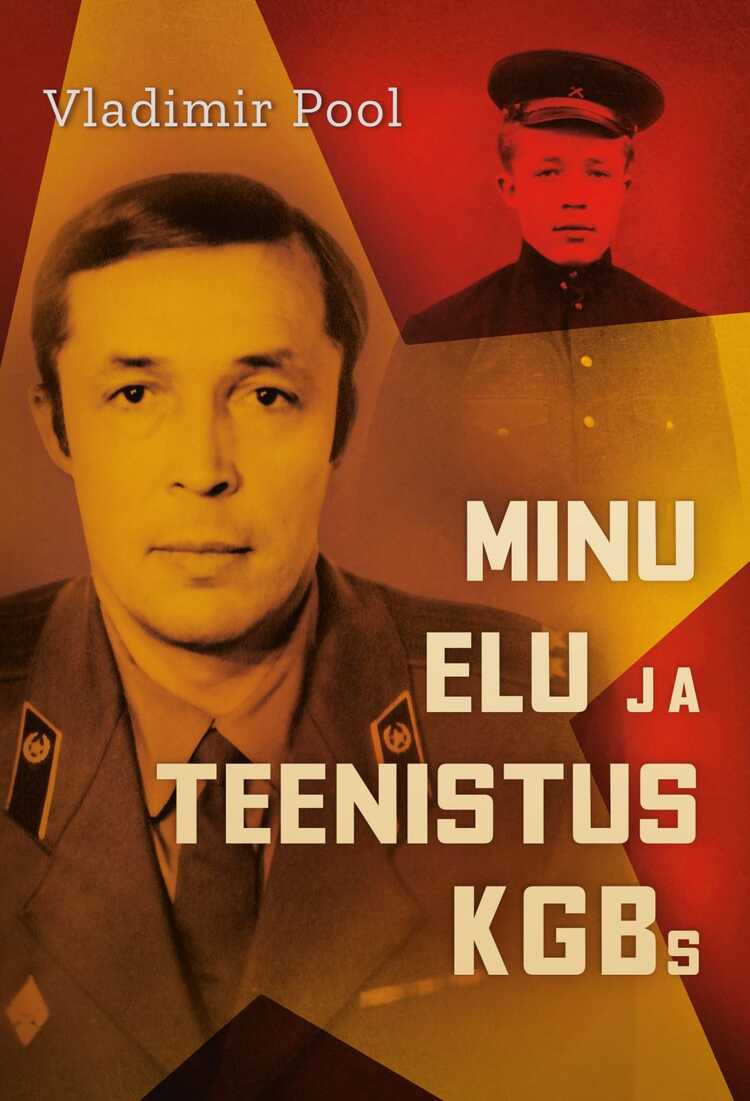Minu elu ja teenistus KGBs — Vladimir Pool
