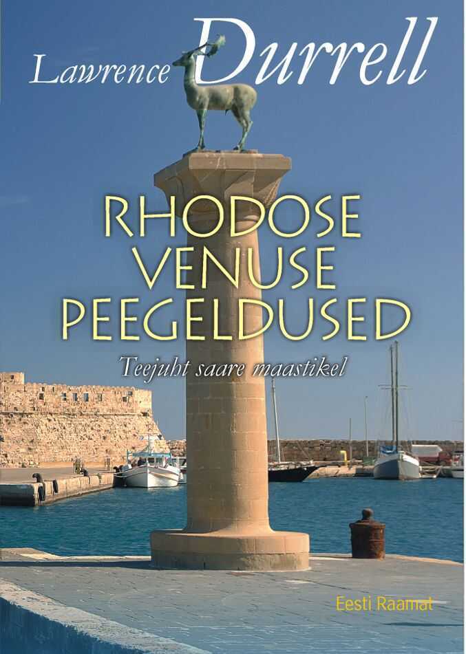 Rhodose Venuse Peegeldused. Teejuht Saare Maastikel