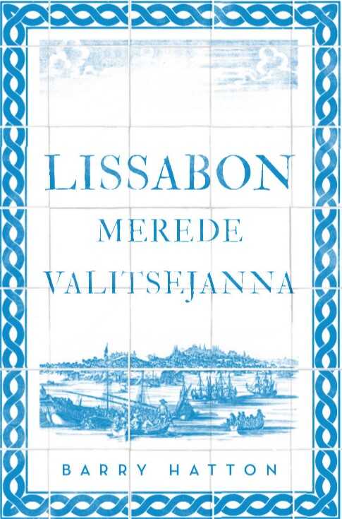 Lissabon. Merede valitsejanna