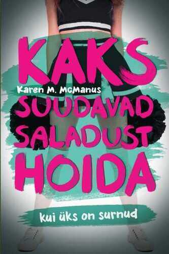 E-raamat: KAKS SUUDAVAD SALADUST HOIDA