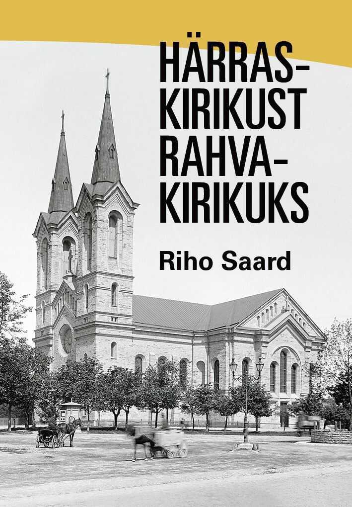 Härraskirikust Rahvakirikuks