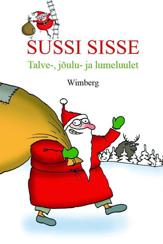 SUSSI SISSE. TALVE-, JÕULU-ja LUMELUULET