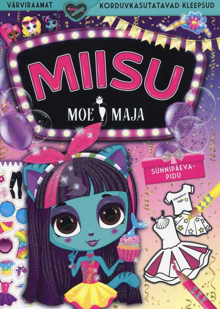 Miisu Moemaja. Sünnipäevapidu