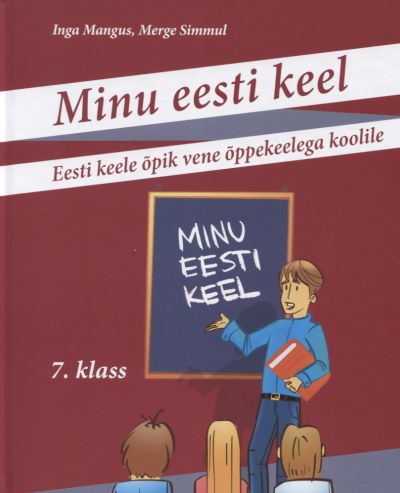 Minu Eesti Keel 7. Kl Õpik Vene Koolile