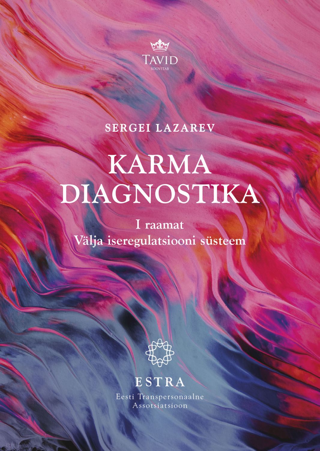Karma Diagnostika I Raamat.  Välja Iseregulatsiooni Süsteem