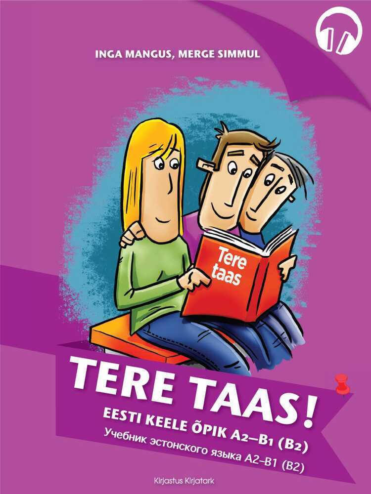 Tere taas! Eesti keele õpik A2-B1 (B2)