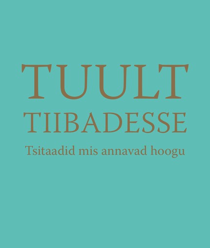 E-raamat: Tuult tiibadesse