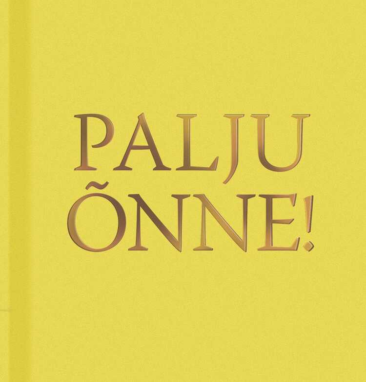 Palju Õnne!