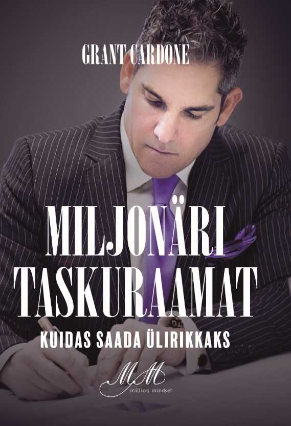 Miljonäri taskuraamat. Kuidas saada ülirikkaks
