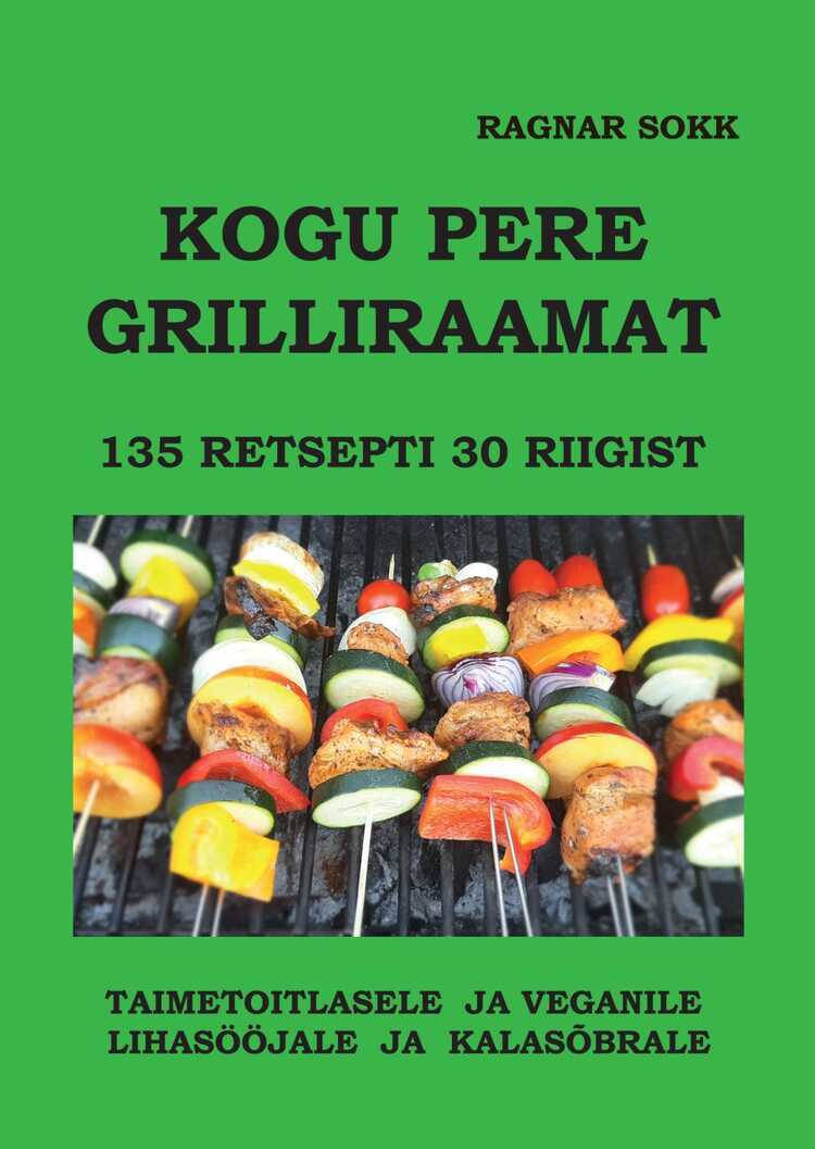 Kogu Pere Grilliraamat
