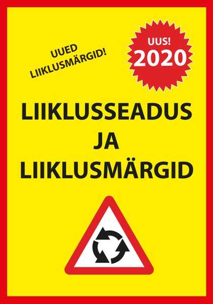 E-raamat: Liiklusseadus ja liiklusmärgid 2020