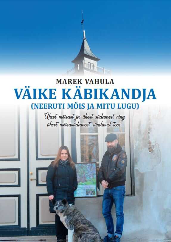 Väike käbikandja. Neeruti mõis ja mitu lugu