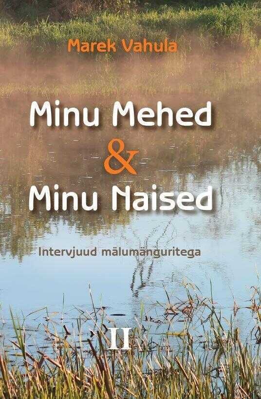Minu mehed ja minu naised II (intervjuud mälumänguritega)