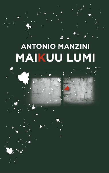 E-raamat: Maikuu lumi