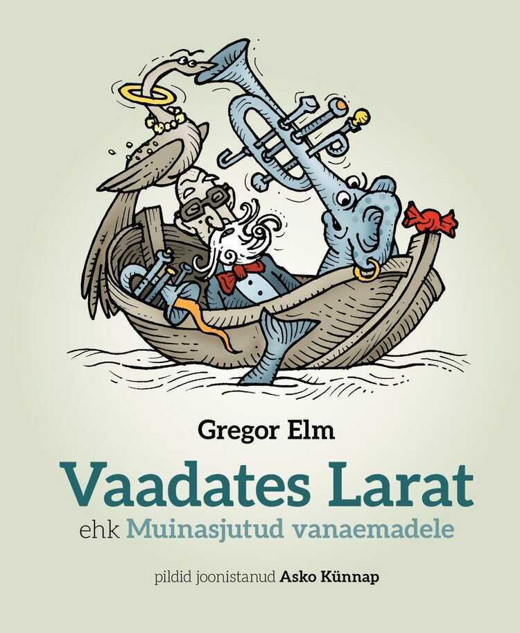 Vaadates Larat ehk Muinasjutud vanaemadele