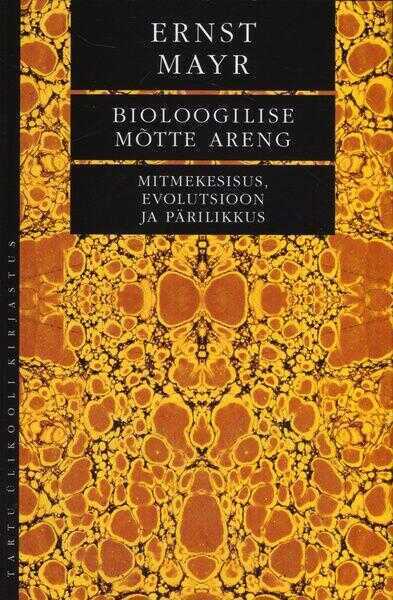 Bioloogilise Mõtte Areng. Mitmekesisus, Evolutsioo