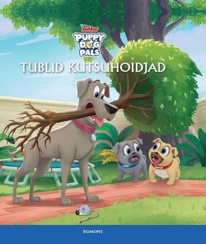 Puppy Dog Pals. Tublid Kutsuhoidjad