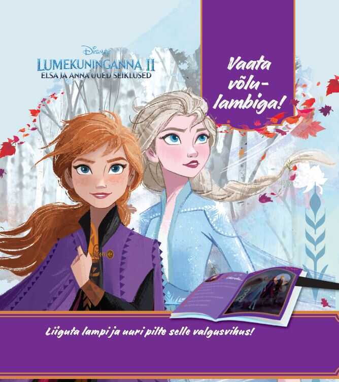 Lumekuninganna 2. Vaata Võlulambiga!