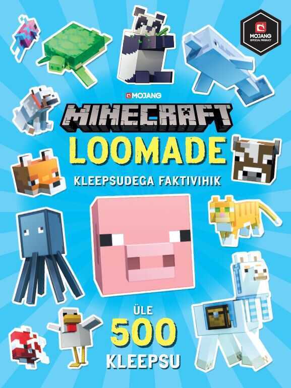 Minecraft. Loomade Kleepsudega Faktivihik