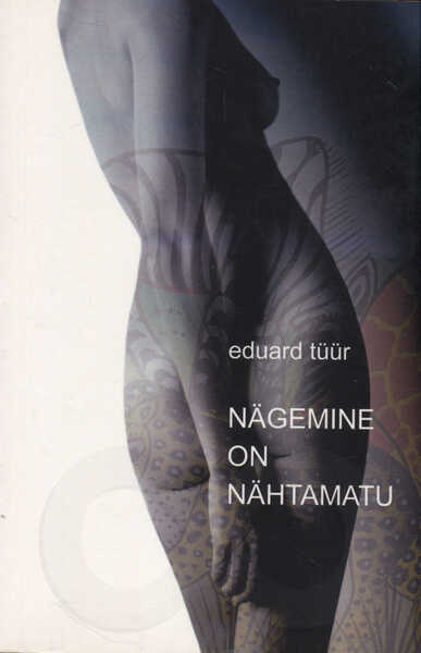 Nägemine on nähtamatu