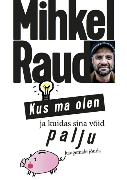 E-raamat: Kus ma olen ja kuidas sina võid palju kaugemale jõuda