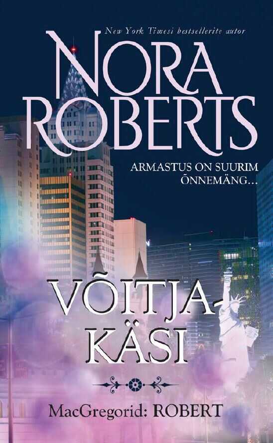 Võitjakäsi. Robert