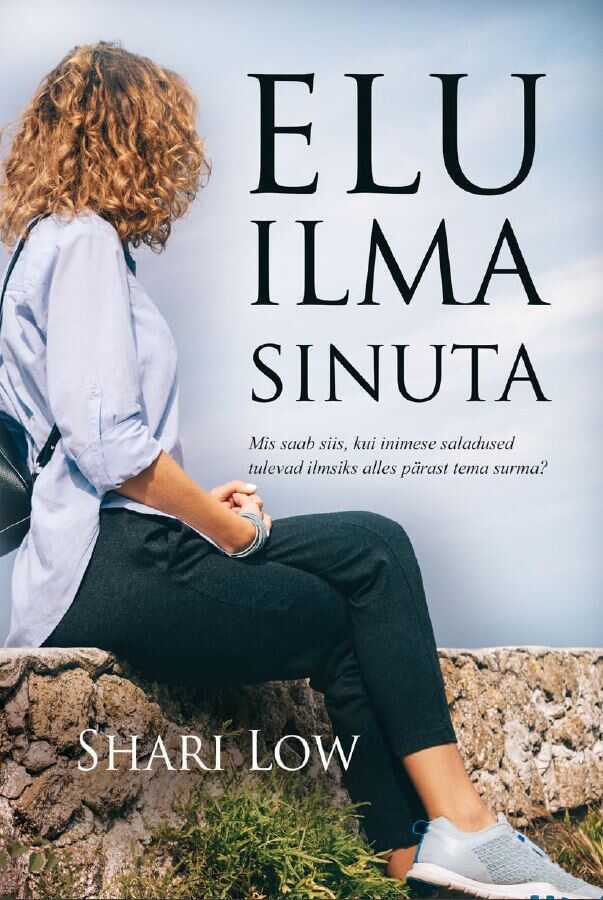 Elu ilma sinuta