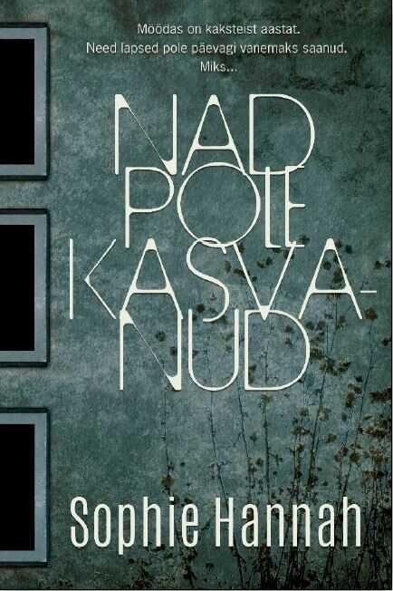 Nad pole kasvanud