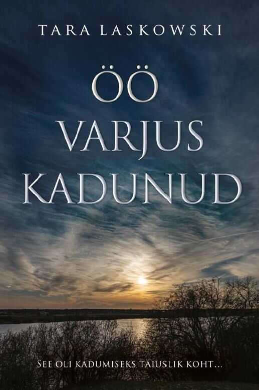 Öö varjus kadunud