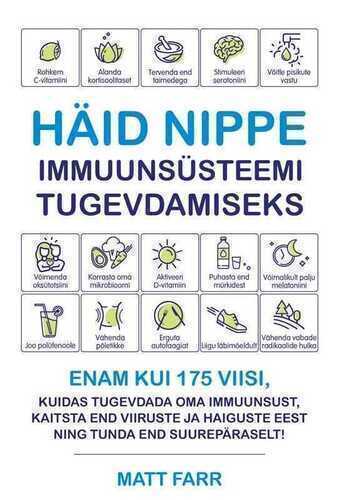 Häid Nippe Immuunsüsteemi Tugevdamiseks